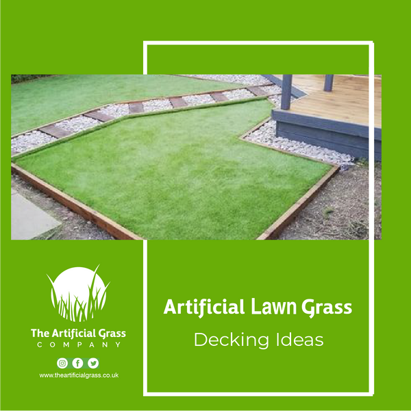 Artificial Lawn Grass Decking Ideas