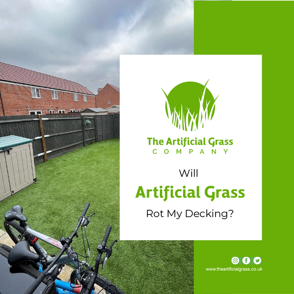 Will Artificial Grass Rot My Decking?