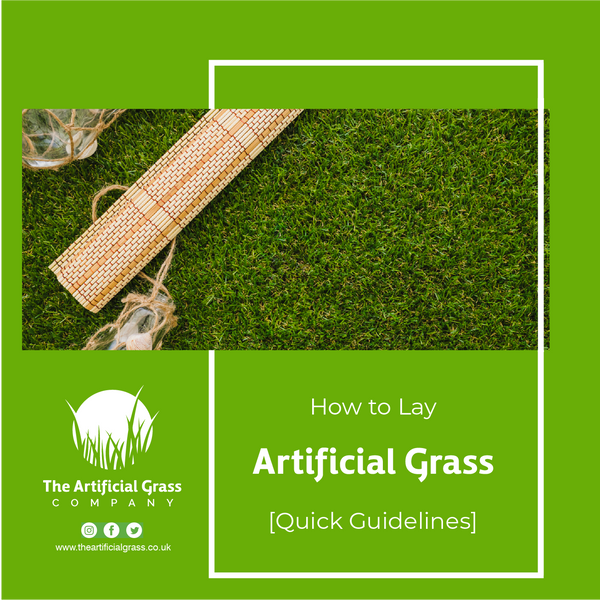 How to Lay Artifical Grass [Quick Guidelines]				