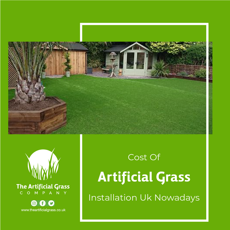 Cost Of Artificial Grass Installation Uk Nowadays